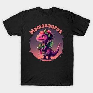 The Mighty Mamasaurus - always ready with a kiss and a roar T-Shirt